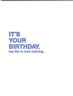 It's Your Birthday Birthday Card