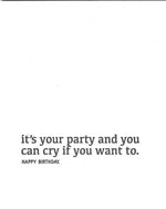 It's Your Party Birthday Card