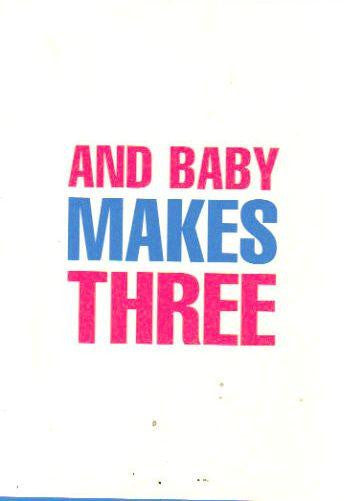 And Baby Makes Three Card