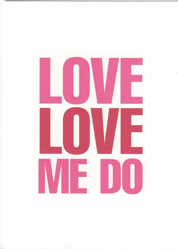 Love Love Me Do Card