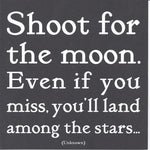 Unknown "Shoot For The Moon" Card