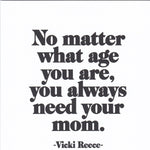 "No Matter What Age" Mothers Day Card