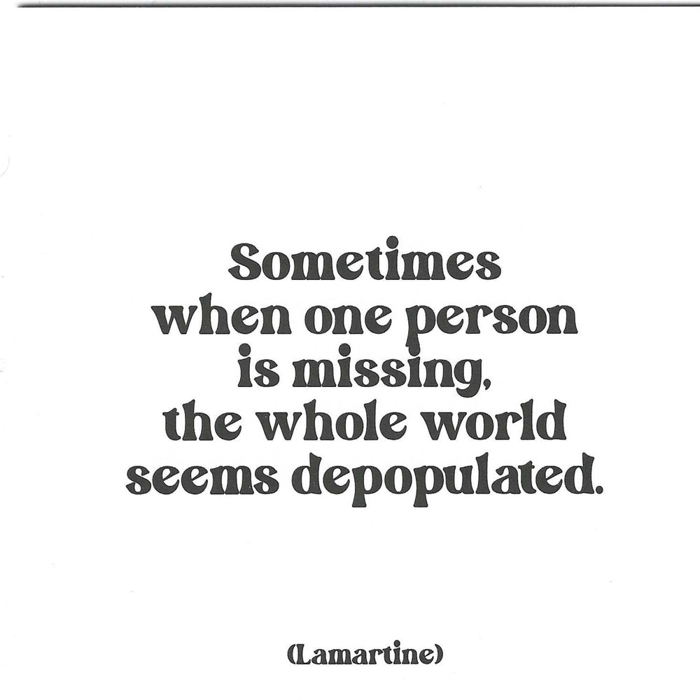Lamartine "Sometimes When One Person is Missing" Card