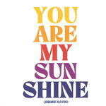Jimmie Davis "You Are My Sunshine" Card
