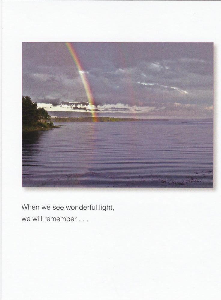When we see wonderful light Condolence Card