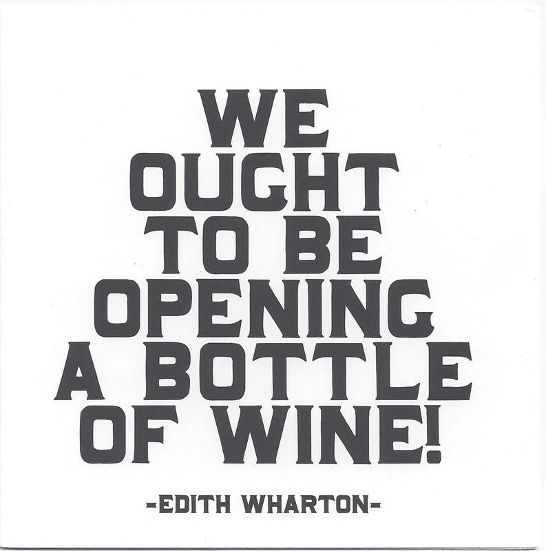 Edith Wharton "We Ought to be Opening" Card